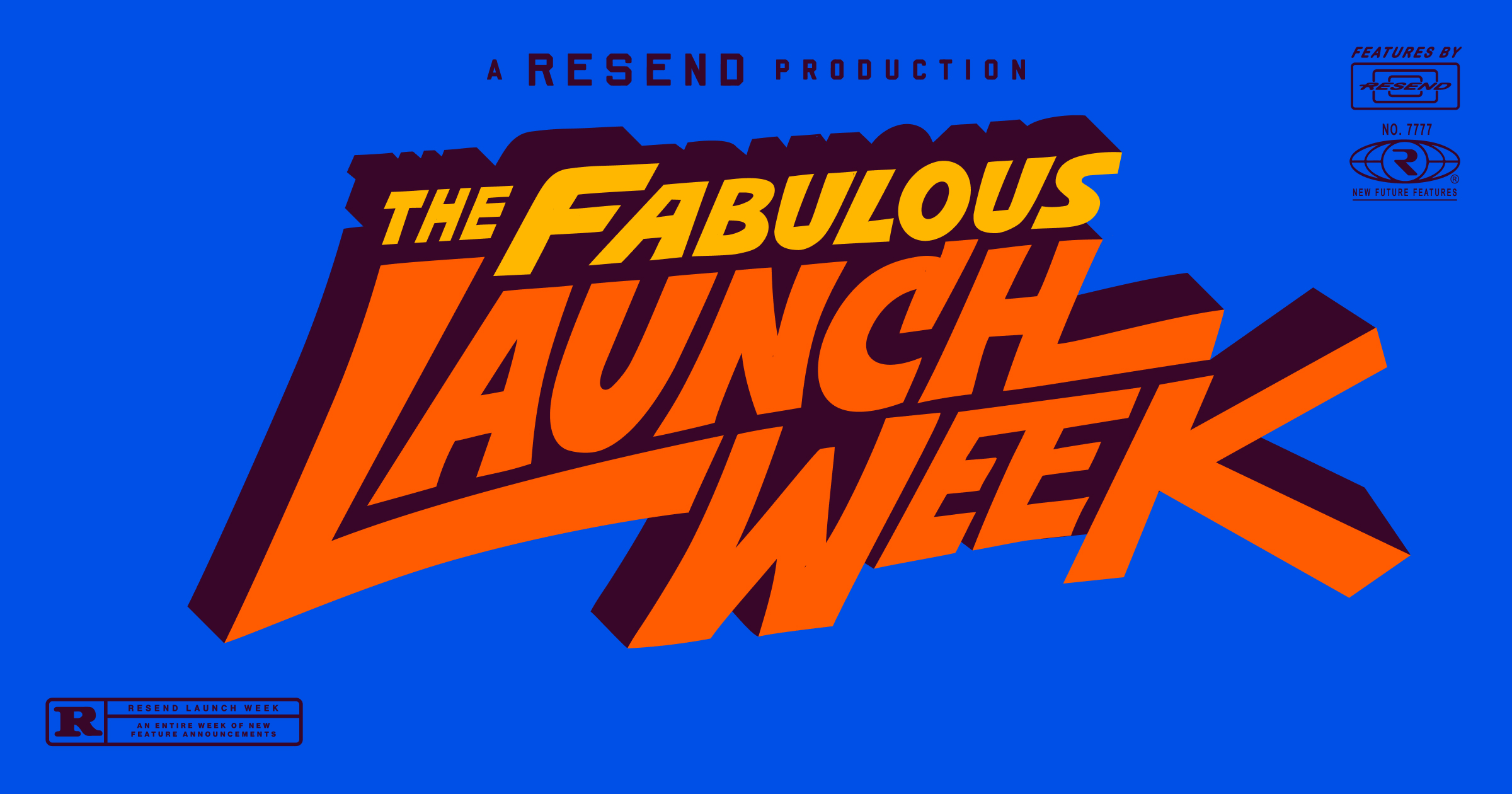 Launch Week Launch Week 6: Wrap Up · Resend